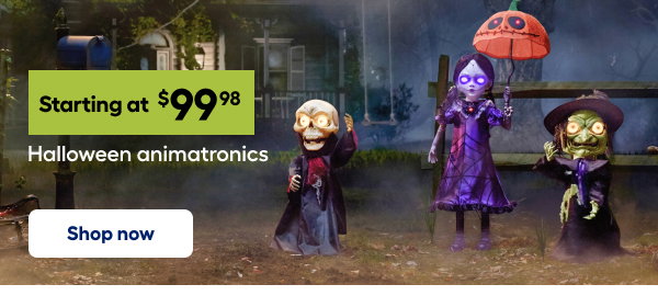 Starting at $99.98 Halloween animatronics Shop now