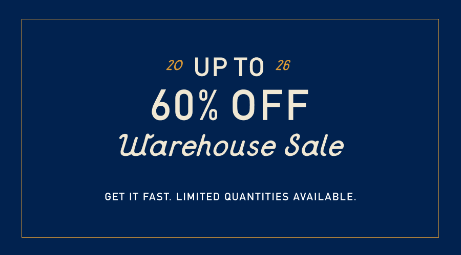 Shop Now: Warehouse Sale