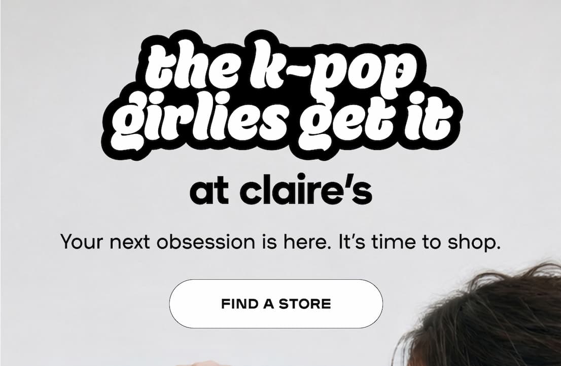 The KPOP girlies get it at Claire's - Find a store