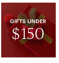 GIFTS UNDER $150