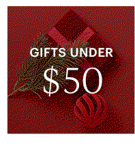 GIFTS UNDER $50