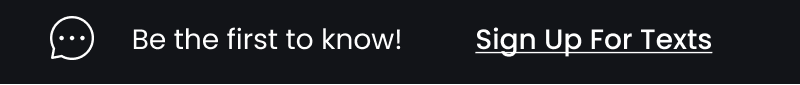 Bubble symbol. Be the first to know. Click sign up for texts.