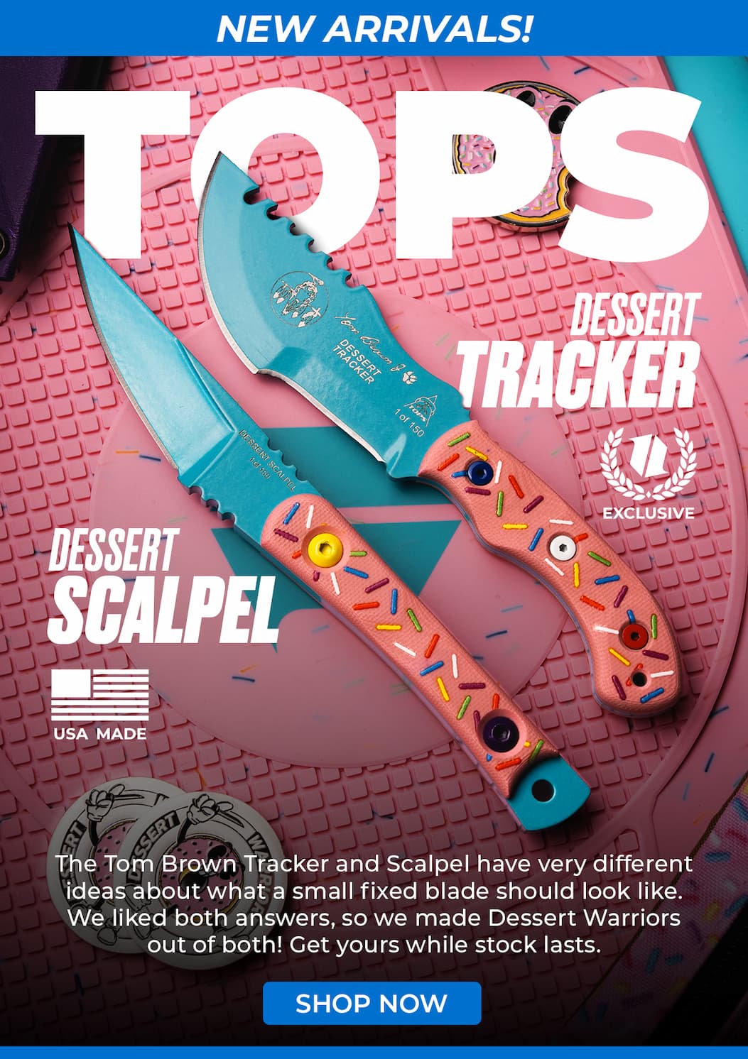TOPS Knives Dessert Warrior Drops