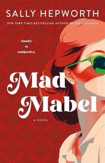 Mad Mabel, by Sally Hepworth