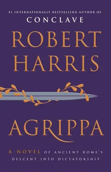 Agrippa, by Robert Harris