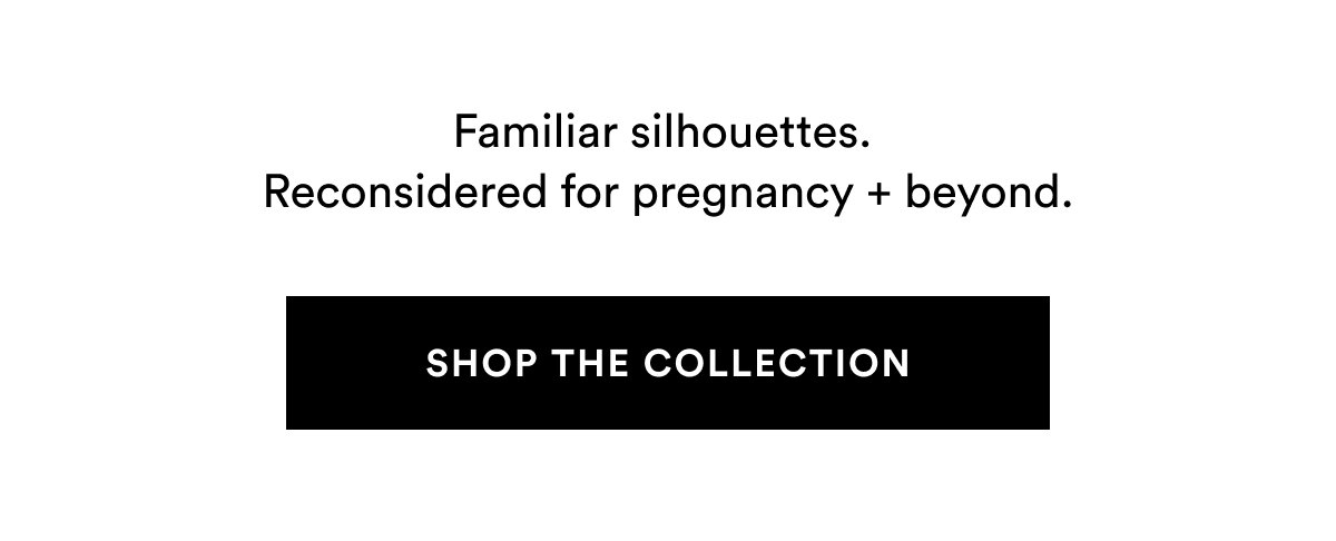 SHOP THE COLLECTION >>