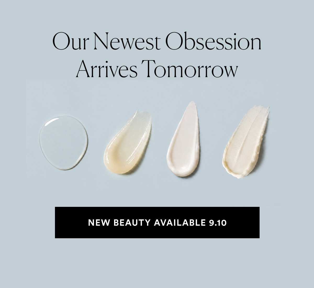 Our newest obsessions arrives tomorrow