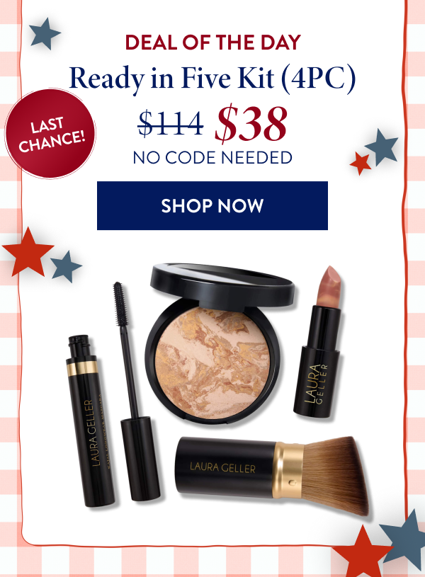 Deal Of The Day | Ready In Five Kit (4 PC) | Shop Now
