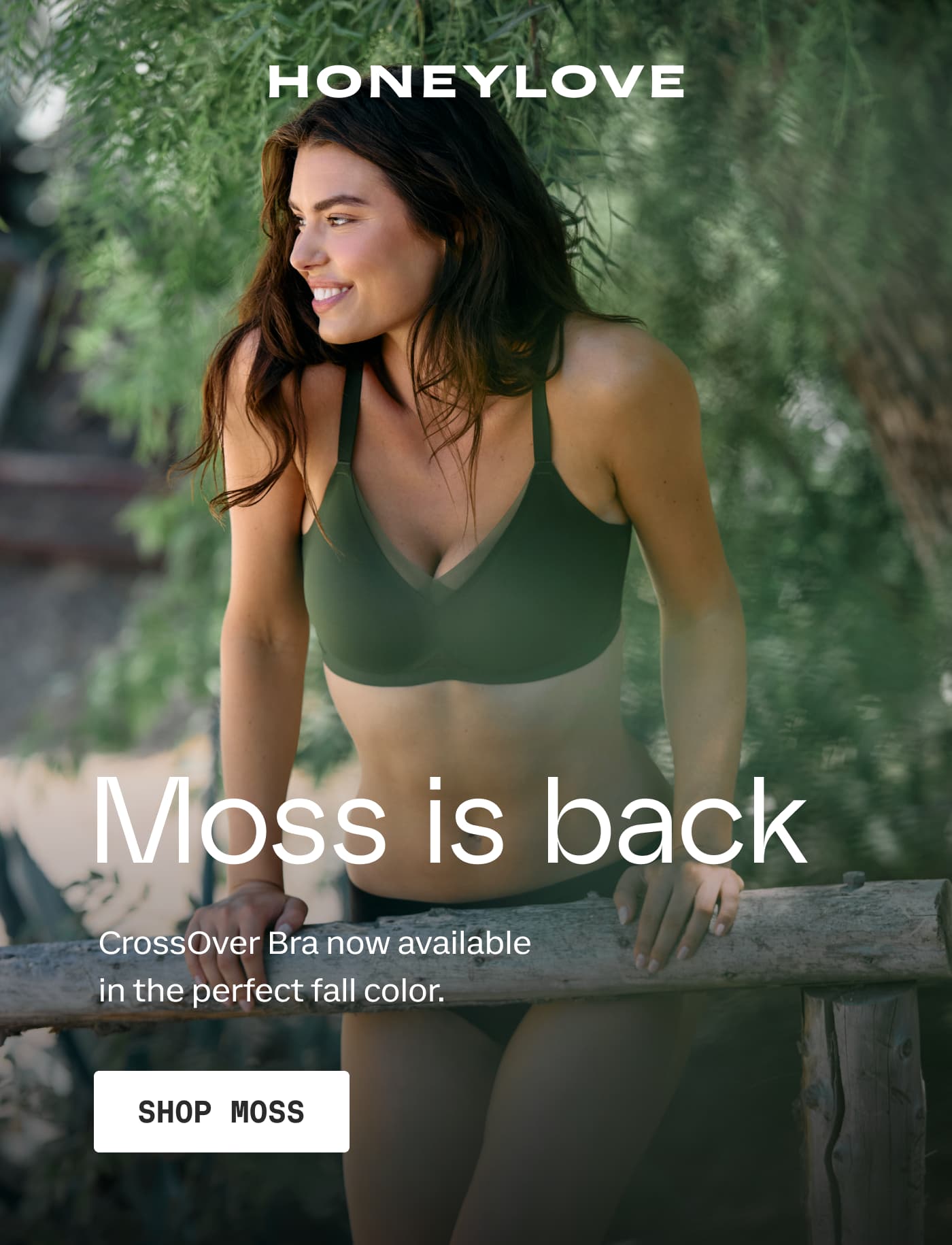 HONEYLOVE | Moss is back | CrossOver Bra now available in the perfect fall color. | SHOP MOSS