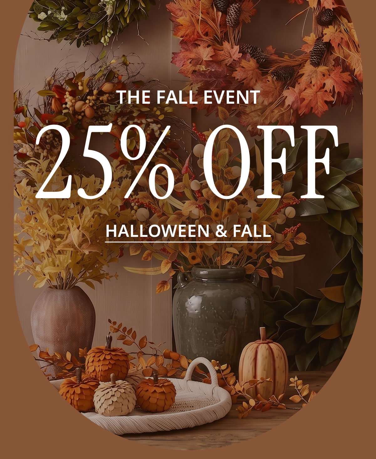 The Fall Event: 25% Off halloween & fall decor