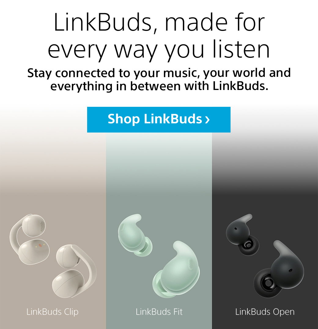 LinkBuds, made for every way you listen | Shop LinkBuds