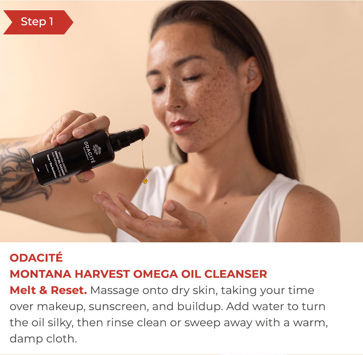 Step 1 - OdacitéMontana Harvest Omega Oil Cleanser | Melt & Reset.