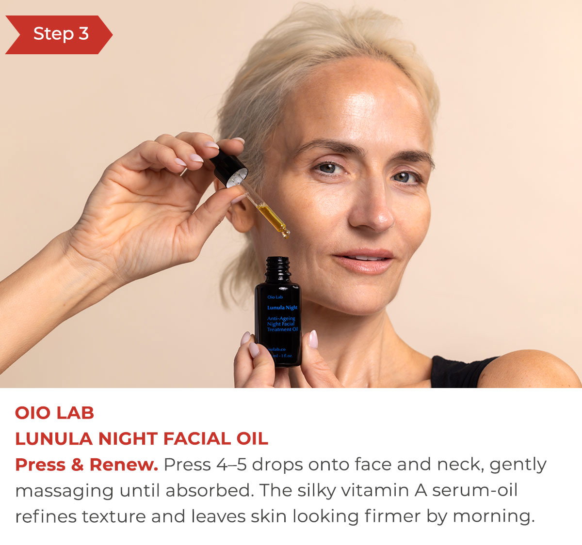 Step 3 - Oio LabLunula Night Facial Oil | Press & Renew.