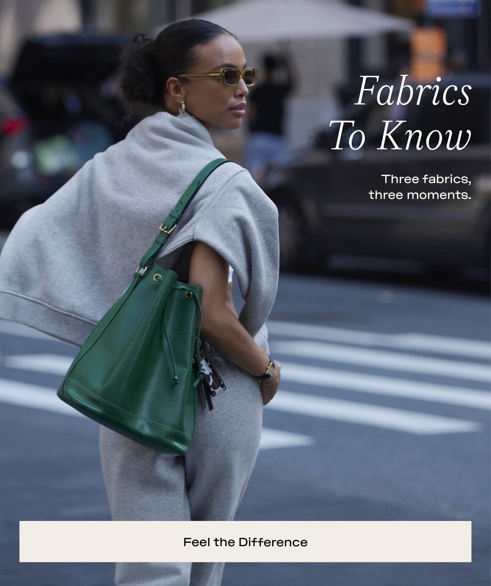FABRICS TO KNOW - FEEL THE DIFFERENCE
