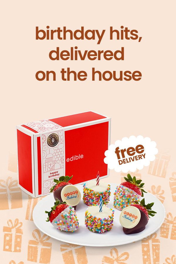 birthday hits delivered on the house