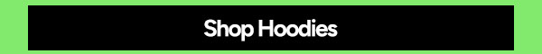 Shop Hoodies