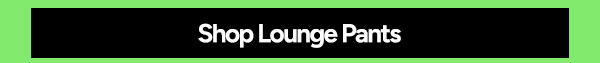 Shop Lounge Pants