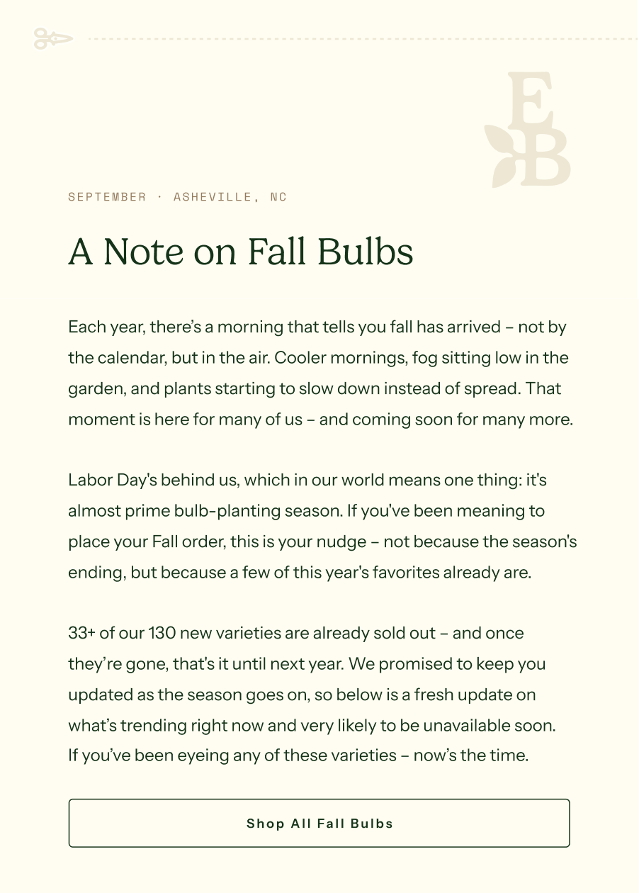 A Note on Fall Bulbs - 33+ of out 130 new varieties have already sold out!