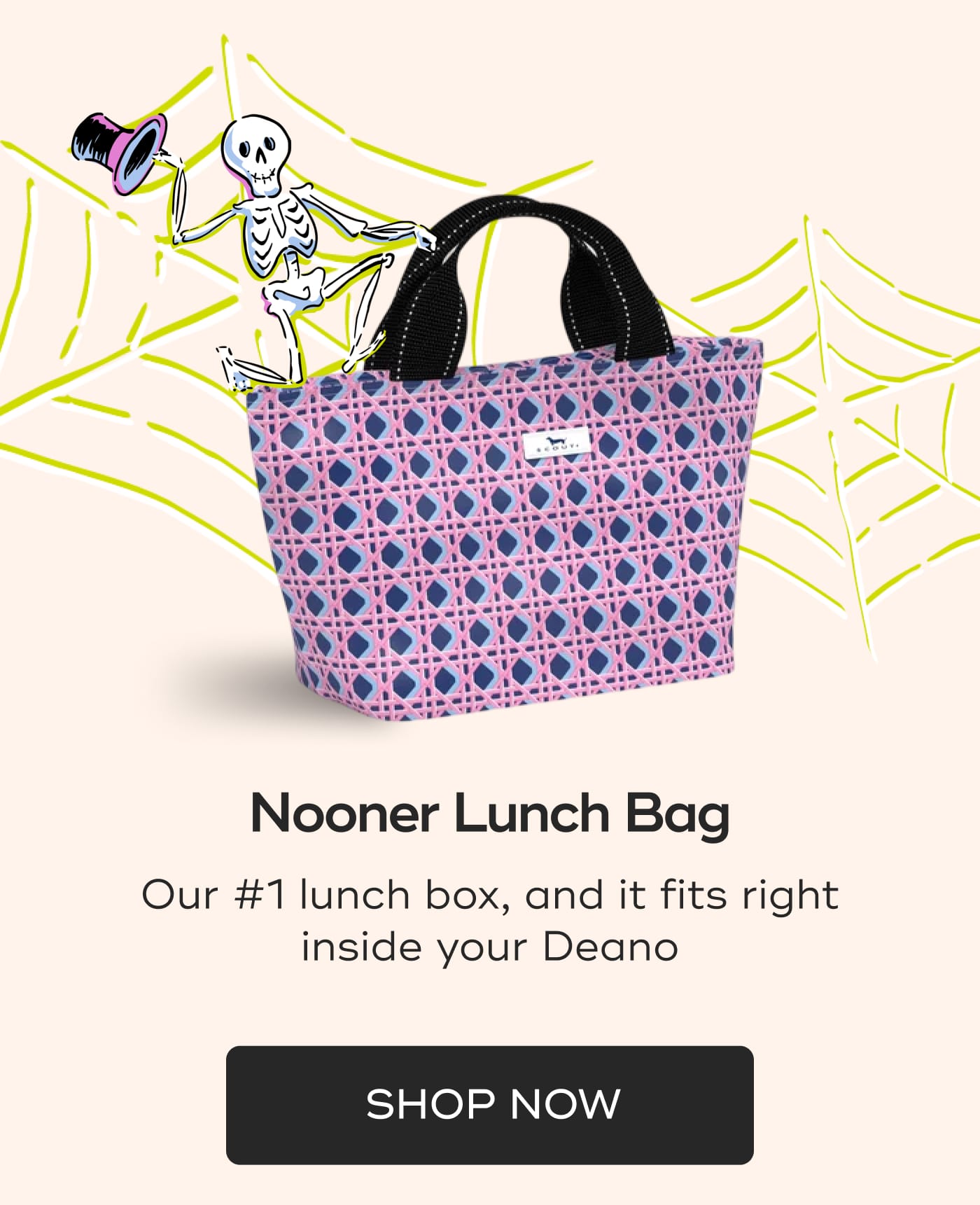 Nooner Lunch Bag. Our #1 lunch box, and it fits right inside your Deano. SHOP NOW
