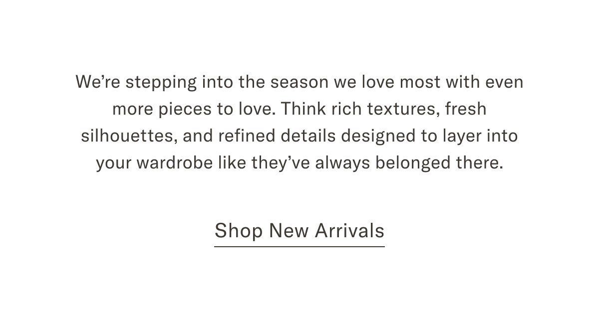 New Arrivals