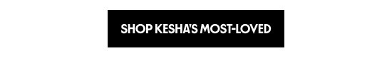 Shop Most-Loved by Kesha 