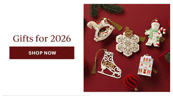 Gifts for 2026 SHOP NOW