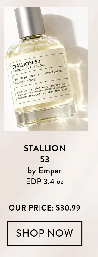 Stallion 53 by Emper EDP 3.4 oz. Our Price: $30.99. Shop Now