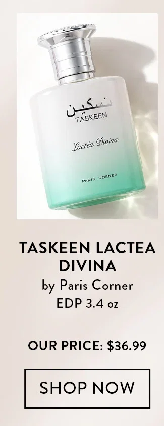 Taskeen Lactea Divina by Paris Corner EDP 3.4 oz. Our Price: $36.99. Shop Now
