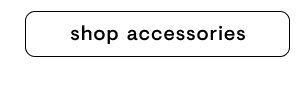 shop accessories