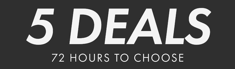 5 Deals - Picks Yours