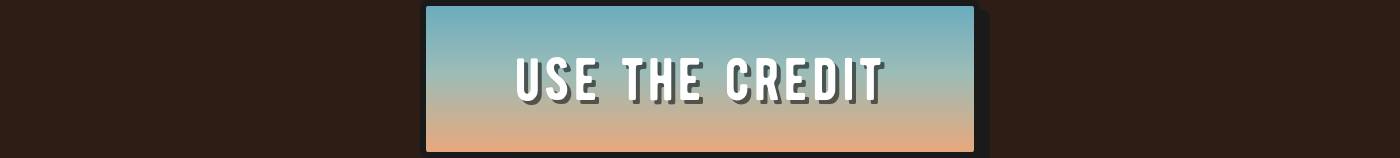 Use the credit button