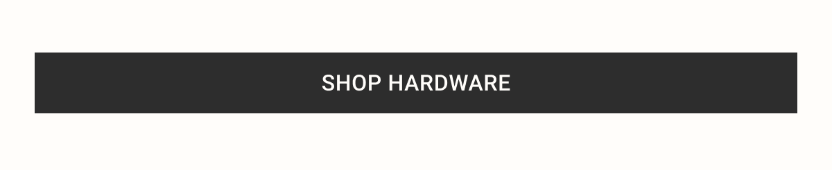 Shop Hardware