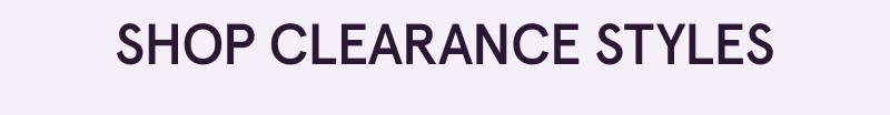 Shop clearance styles