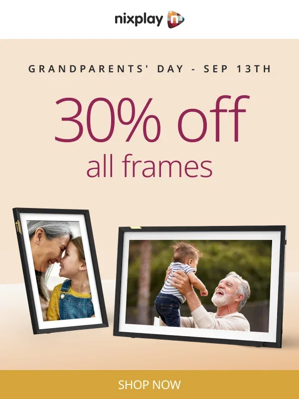 Grandparents' Day September 13th - 30% off all frames