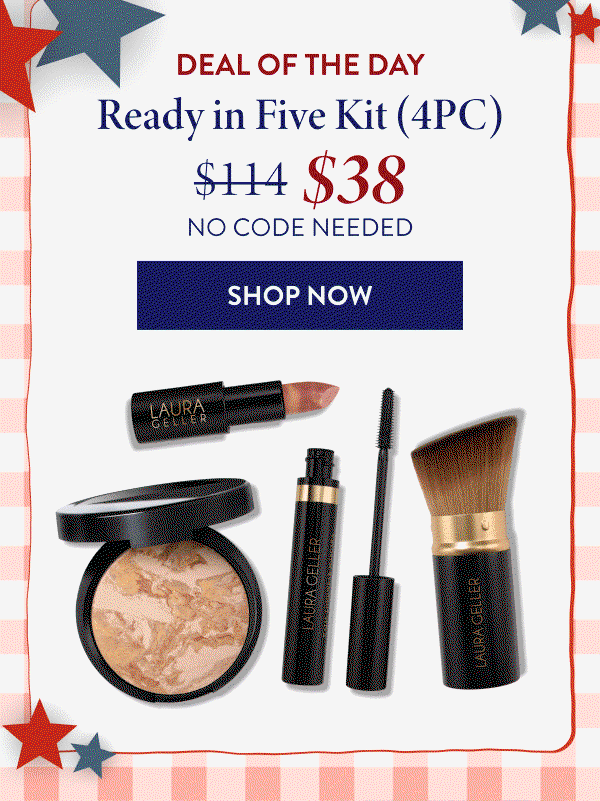 Deal Of The Day | Ready In Five Kit (4 PC) | Shop Now