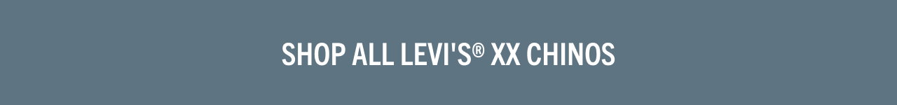 SHOP ALL LEVI'S® XX CHINOS