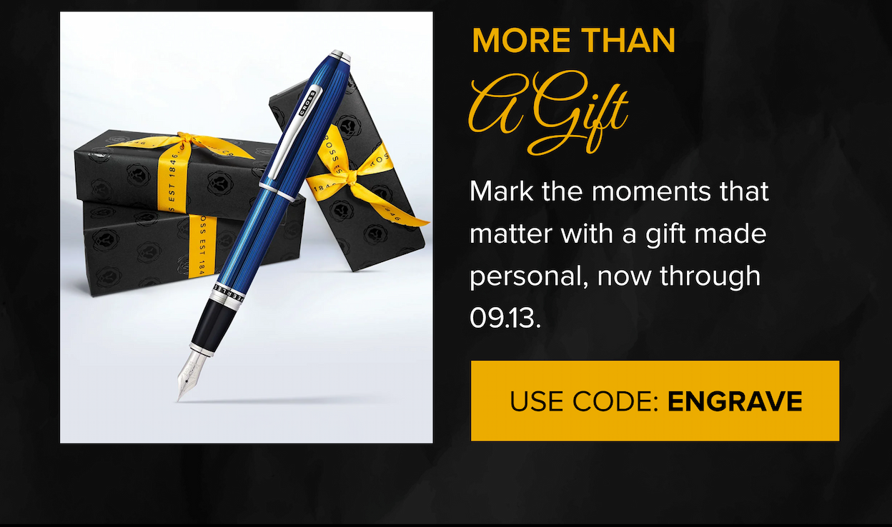 MORE THAN A Gift | Mark the moments that matter with a gift made personal, now through 09.12 | USE CODE: ENGRAVE