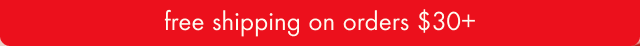 free shipping on orders $30+