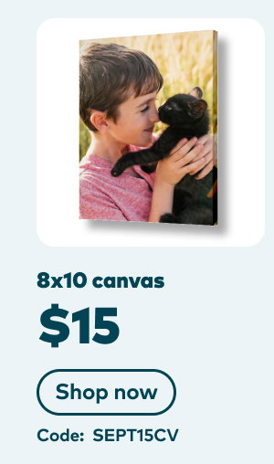 8x10 canvas $15. Code: SEPT15CV. Shop now.