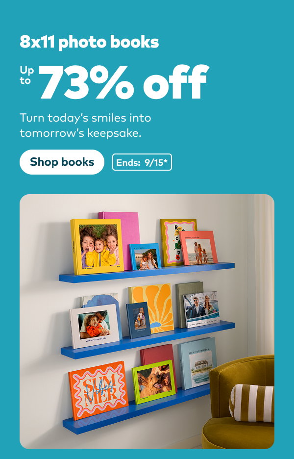 8x11 photo books up to 73% off. Ends: 9/15, see site for details. Shop books.