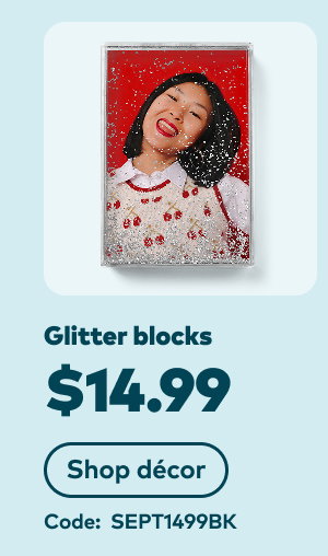 $14.99 glitter blocks. Code: SEPT1499BK. Shop decor.