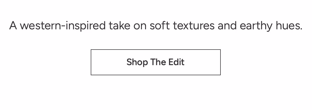 Shop The Edit