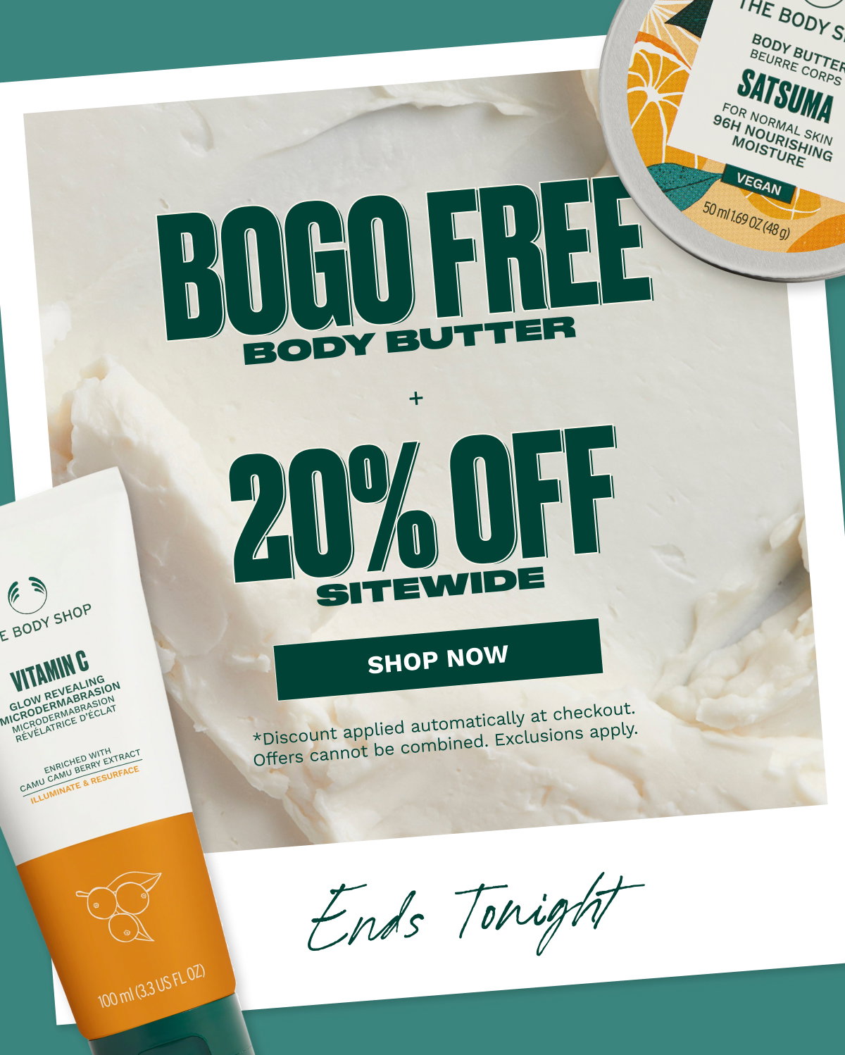 Bogo Free Body Butter and 20% off sitewide