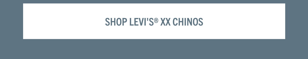 SHOP LEVI'S® XX CHINOS