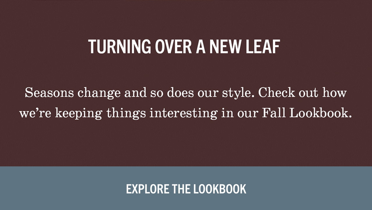 EXPLORE THE LOOKBOOK