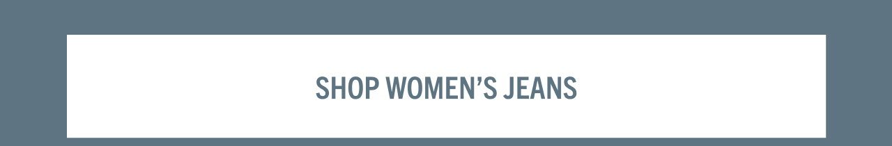 SHOP WOMEN'S JEANS