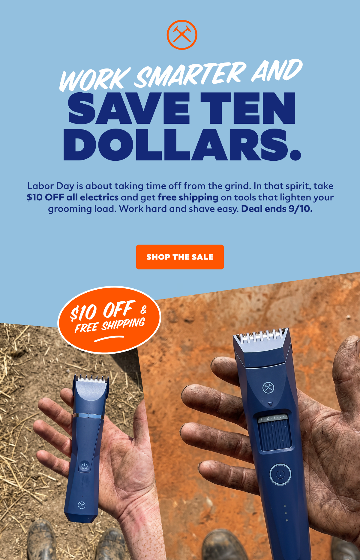 Work smarter and save ten dollars on hardworking electrics this Labor Day
