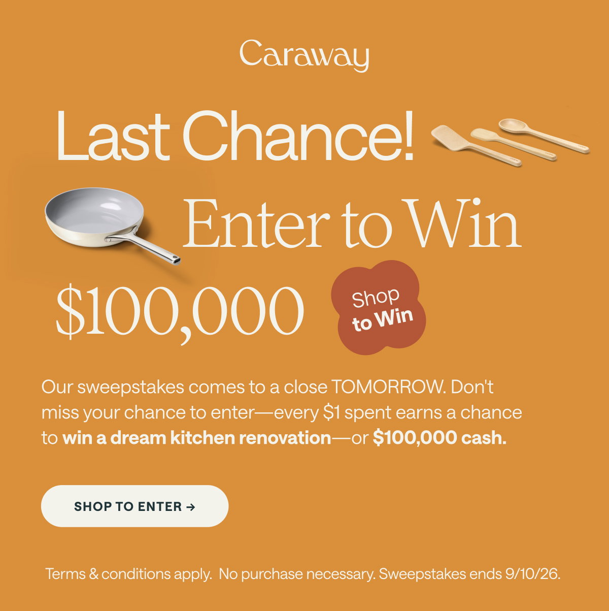 Last Chance! Enter to Win $100,000 | Shop To Enter