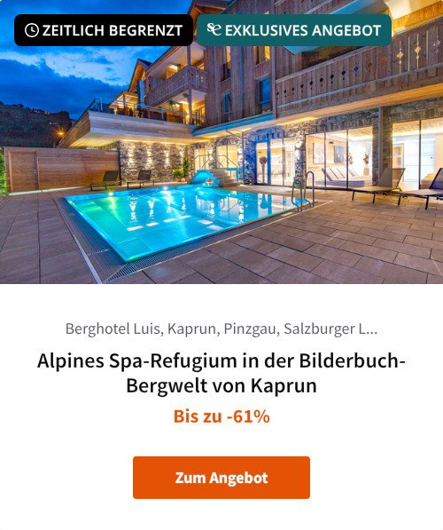 Alpines Spa-Refugium in der Bilderbuch-Bergwelt von Kaprun
