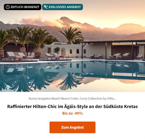 Raffinierter Hilton-Chic im Ägäis-Style an der Südküste Kretas
